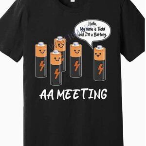 AA Meeting Hello My Name is Battery Humor Black Tee NWT